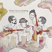 The Rascal Swing Band: When You're Smiling
