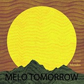Gimo Mendes: Mellow Tomorrow